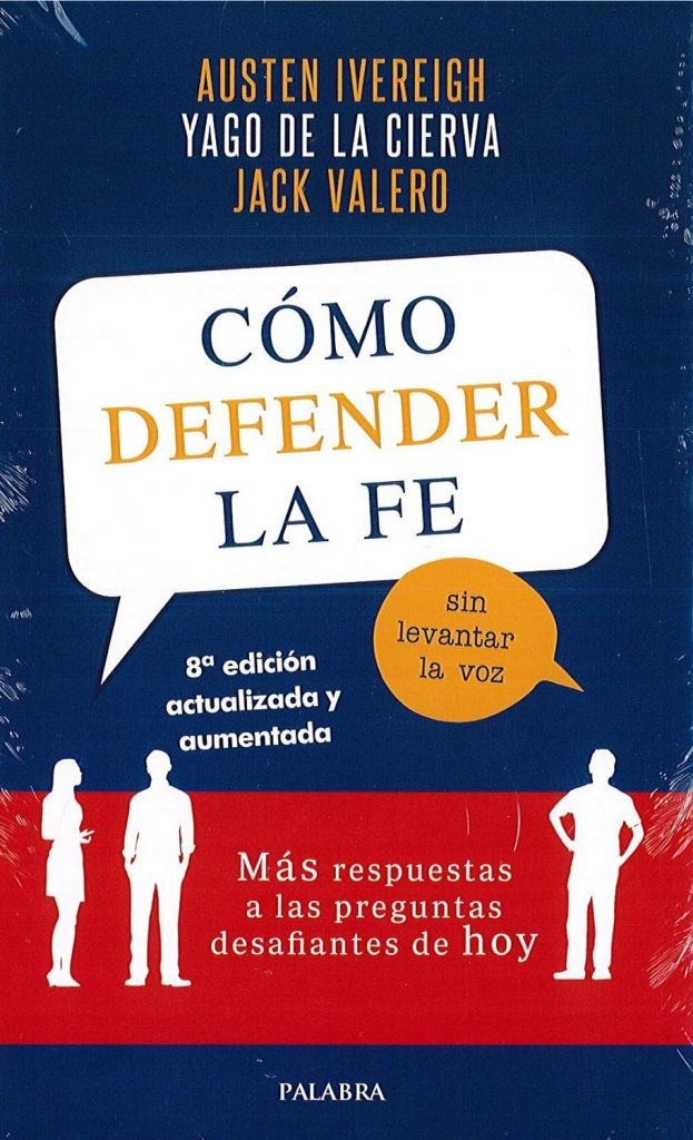 Cómo defender la fe sin levantar la voz Cómo defender la fe sin levantar la voz