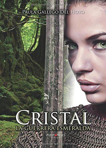 Cristal. La guerrera esmeralda