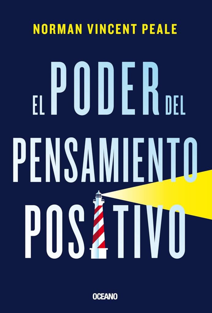 El poder del pensamiento positivo El Poder del Pensamiento Positivo
