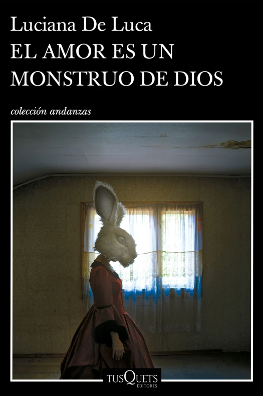 El amor es un monstruo de dios