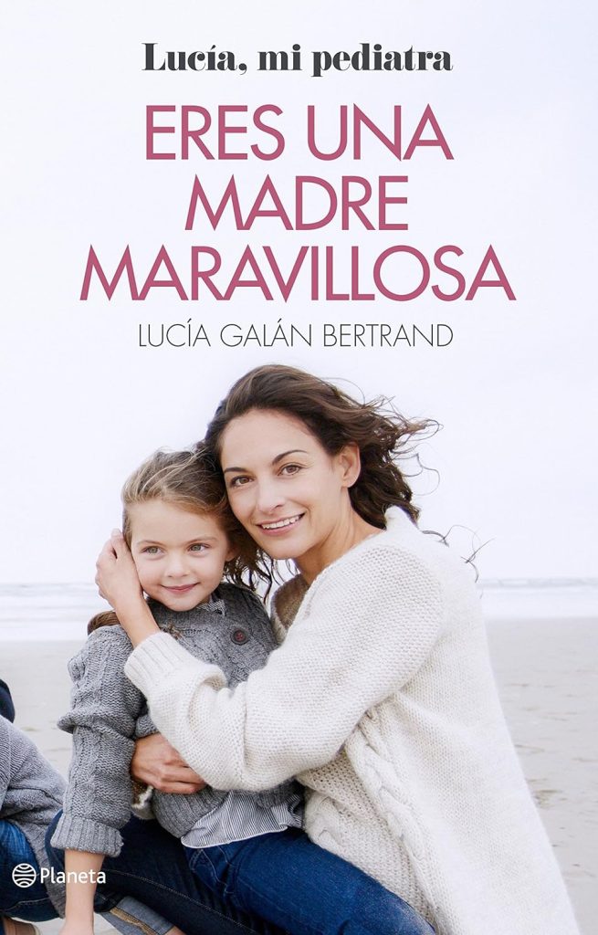 Eres una madre maravillosa Eres una madre maravillosa