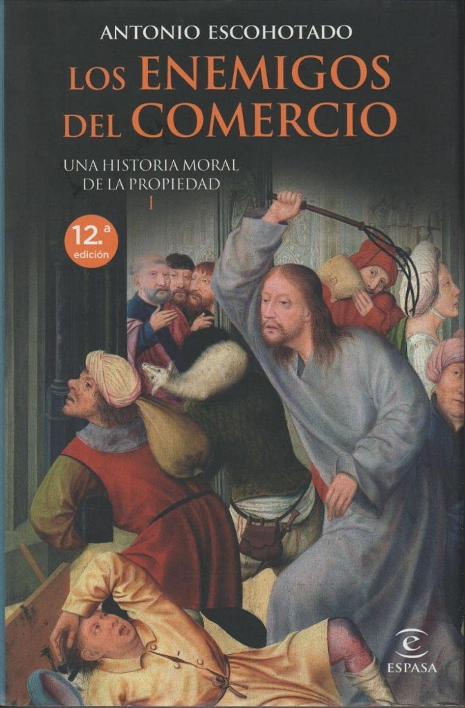 Los enemigos del comercio I Los enemigos del comercio I