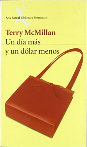 Un día más y un dólar menos