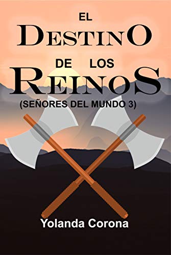 El destino de los reinos
