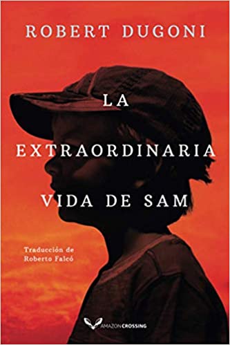 La extraordinaria vida de Sam
