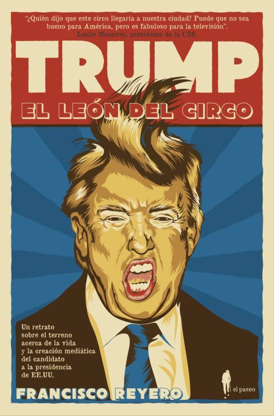 Trump. El león del circo