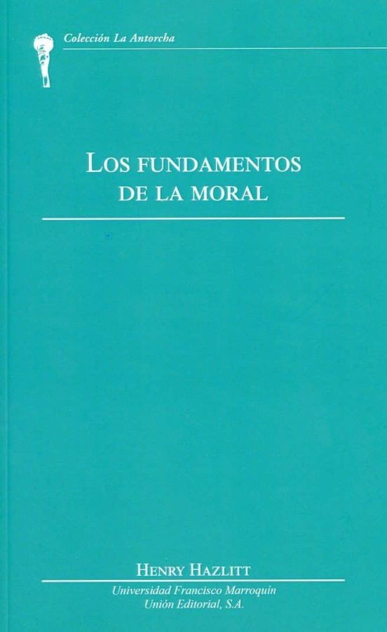 Los fundamentos de la moral