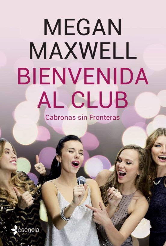 Bienvenida al club Cabronas sin fronteras