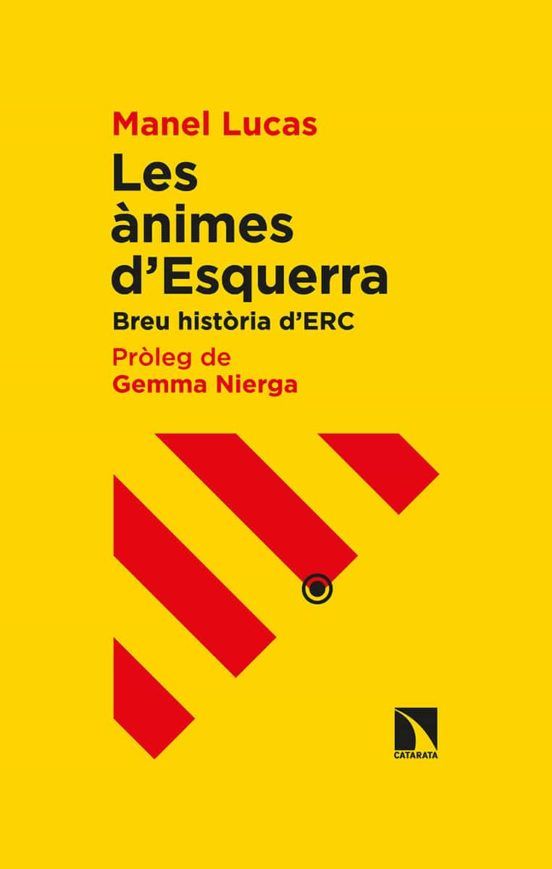 Les ànimes d’Esquerra. Breu història d’ERC