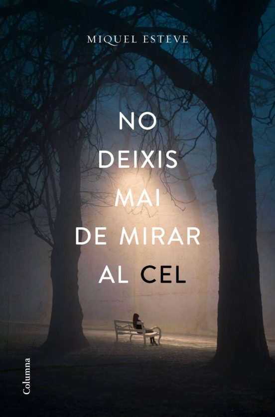 No deixis mai de mirar al cel