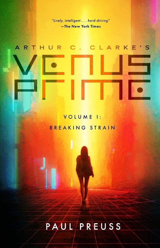 Breaking Strain Arthur C. Clarke's Venus Prime 1