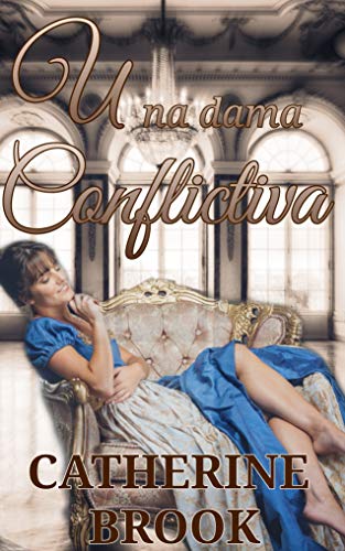 Una dama conflictiva