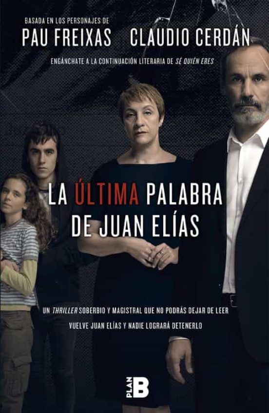 La última palabra de Juan Elías