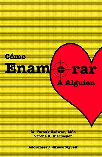 Como enamorar a alguien Como Enamorar a Alguien