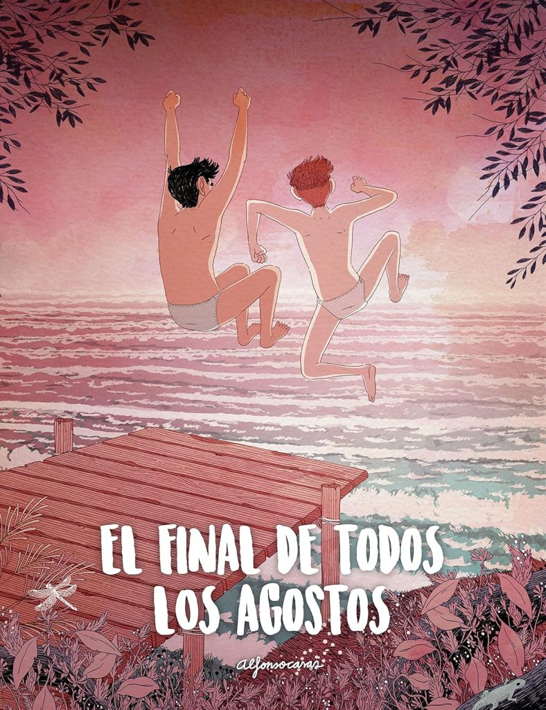 El final de todos los agostos El final de todos los agostos